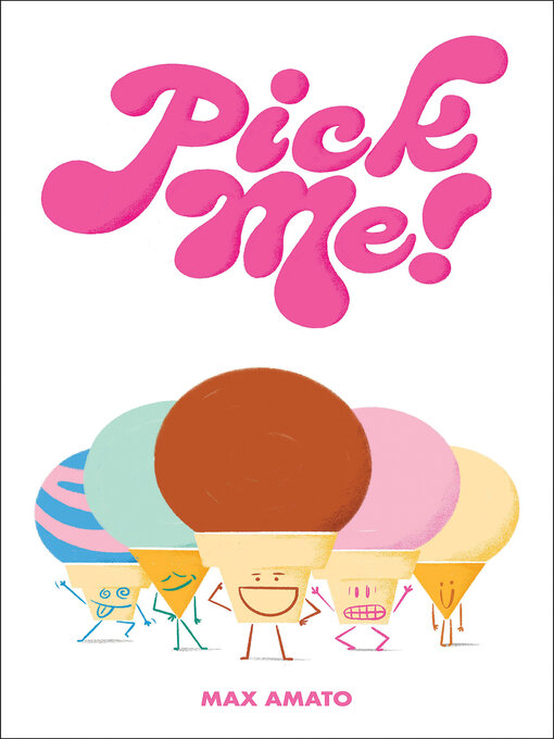 Title details for Pick Me! by Max Amato - Wait list